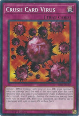 Crush Card Virus (SR06-EN031) [Common] - Yu-Gi-Oh!