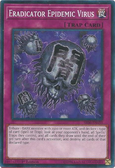 Eradicator Epidemic Virus