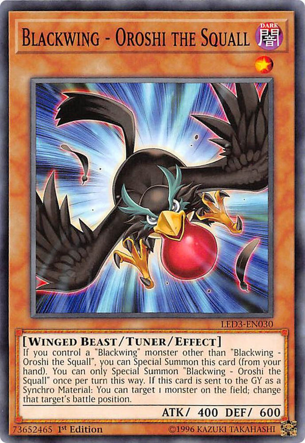 Blackwing - Oroshi the Squall (LED3-EN030) [Common] - Yu-Gi-Oh!