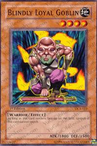 Blindly Loyal Goblin (DCR-022) [Common] - Yu-Gi-Oh!
