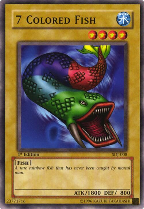 7 Colored Fish (SDJ-008) [Common] - Yu-Gi-Oh!