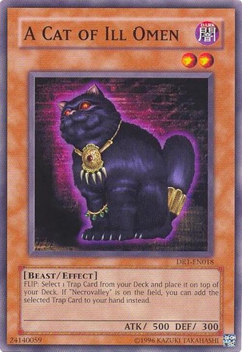 A Cat of Ill Omen (DR1-EN018) [Common] - Yu-Gi-Oh!
