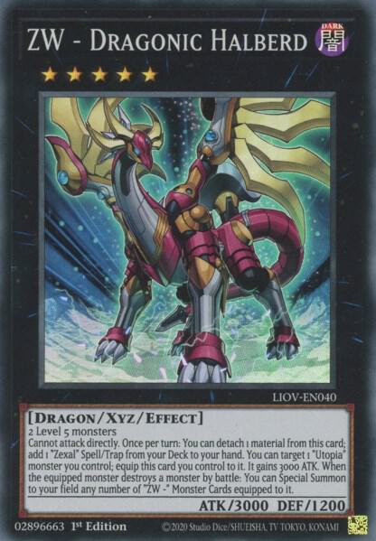 ZW - Dragonic Halberd (LIOV-EN040) [Super Rare] - Yu-Gi-Oh!
