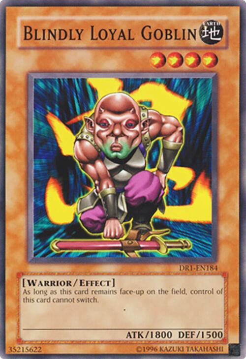 Blindly Loyal Goblin (DR1-EN184) [Common] - Yu-Gi-Oh!