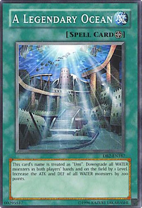 A Legendary Ocean (DB2-EN187) [Common] - Yu-Gi-Oh!