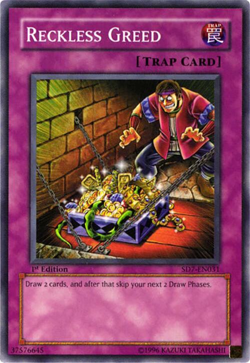 Reckless Greed (SD7-EN031) [Common] - Yu-Gi-Oh!