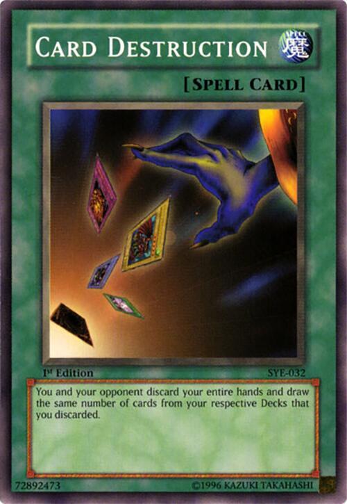 Card Destruction (SYE-032) [Common] - Yu-Gi-Oh!