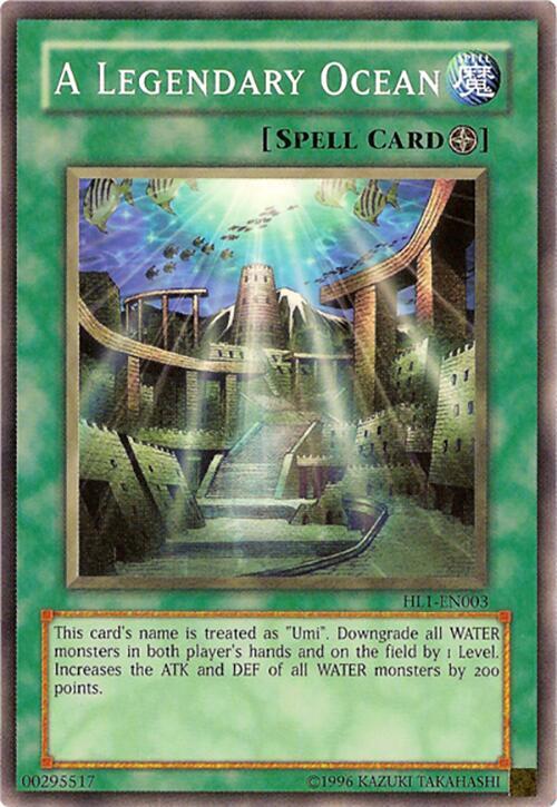 A Legendary Ocean (HL1-EN003) [Common] - Yu-Gi-Oh!
