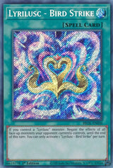 Lyrilusc - Bird Strike (BROL-EN036) [Secret Rare] - Yu-Gi-Oh!
