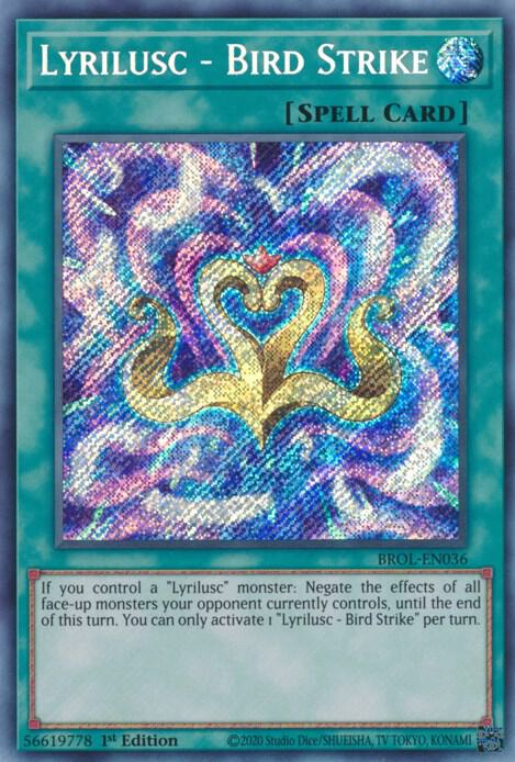 Lyrilusc - Bird Strike (BROL-EN036) [Secret Rare] - Yu-Gi-Oh!