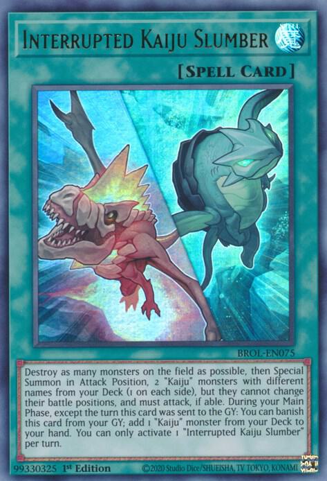 Interrupted Kaiju Slumber (BROL-EN075) [Ultra Rare] - Yu-Gi-Oh!