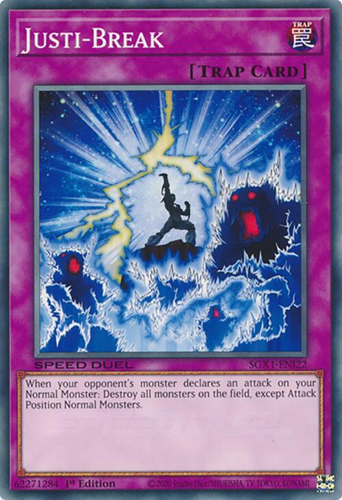 Justi-Break (SGX1-ENI22) [Common] - Yu-Gi-Oh!