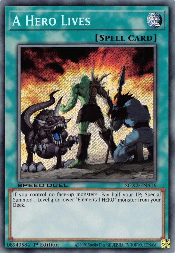 A Hero Lives (Secret Rare) (SGX2-ENA16) - Yu-Gi-Oh!