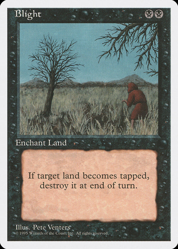 Blight [Fourth Edition] - Magic: The Gathering