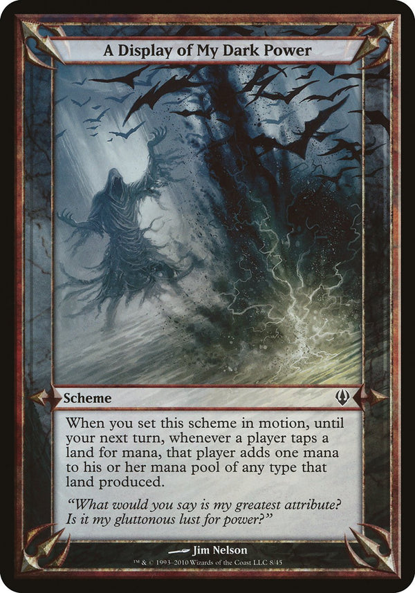 A Display of My Dark Power (Schemes) [Archenemy Schemes] - Magic: The Gathering