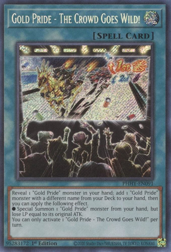 Gold Pride - The Crowd Goes Wild! (PHHY-EN091) [Secret Rare] - Yu-Gi-Oh!