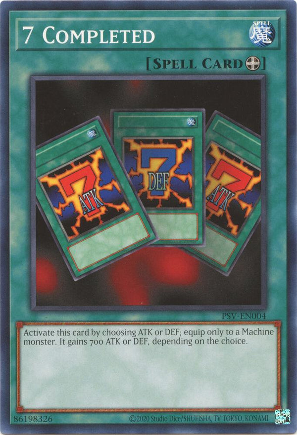 7 Completed (PSV-EN004) [Common] - Yu-Gi-Oh!