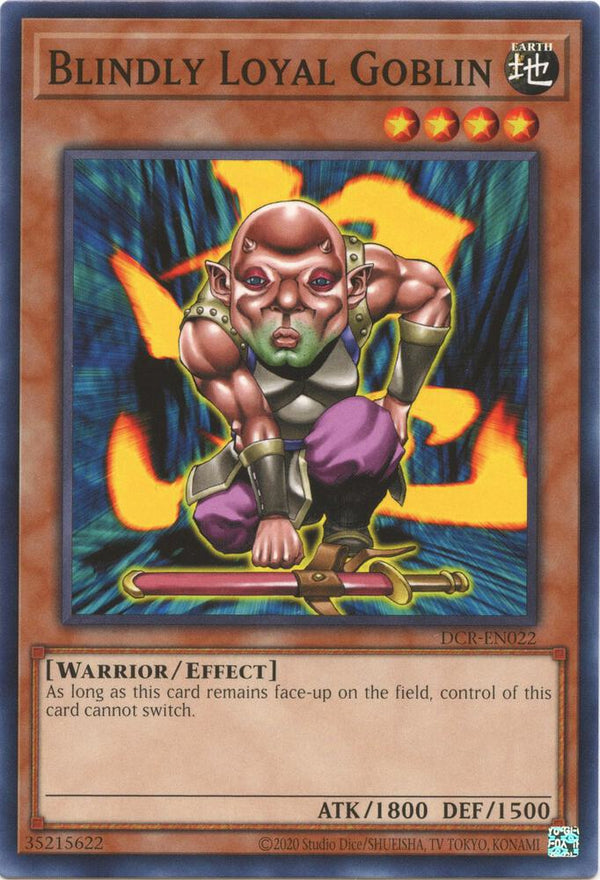 Blindly Loyal Goblin (DCR-EN022) [Common] - Yu-Gi-Oh!