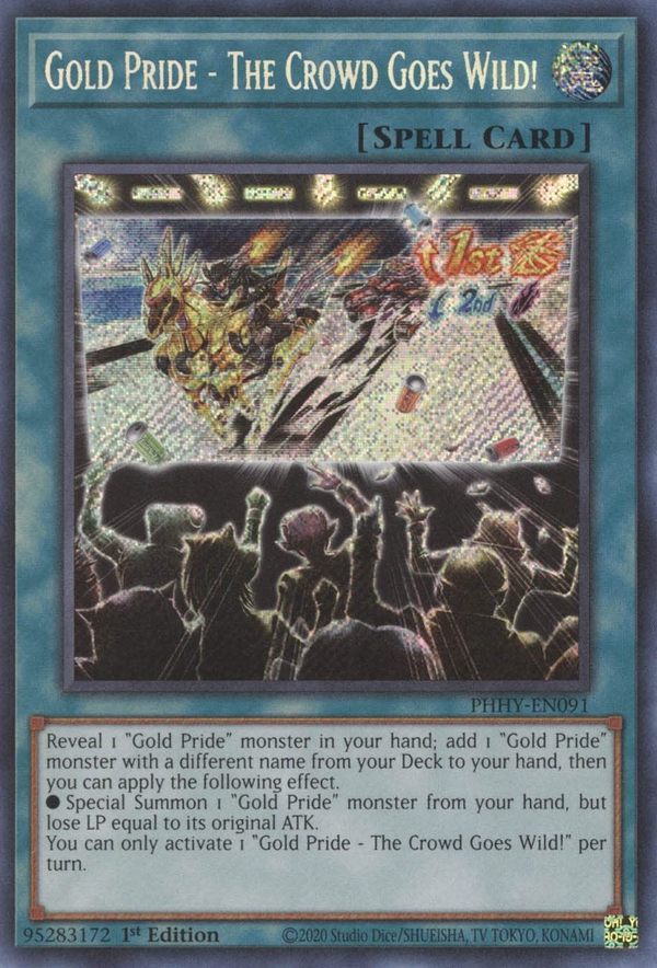 Gold Pride - The Crowd Goes Wild! [PHHY-EN091] Secret Rare - Yu-Gi-Oh!