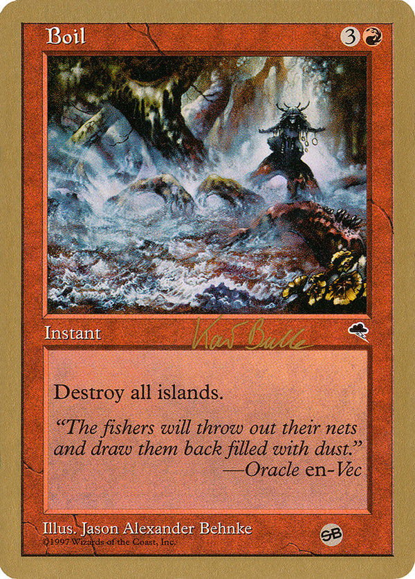 Boil (Kai Budde) (SB) [World Championship Decks 1999] - Magic: The Gathering