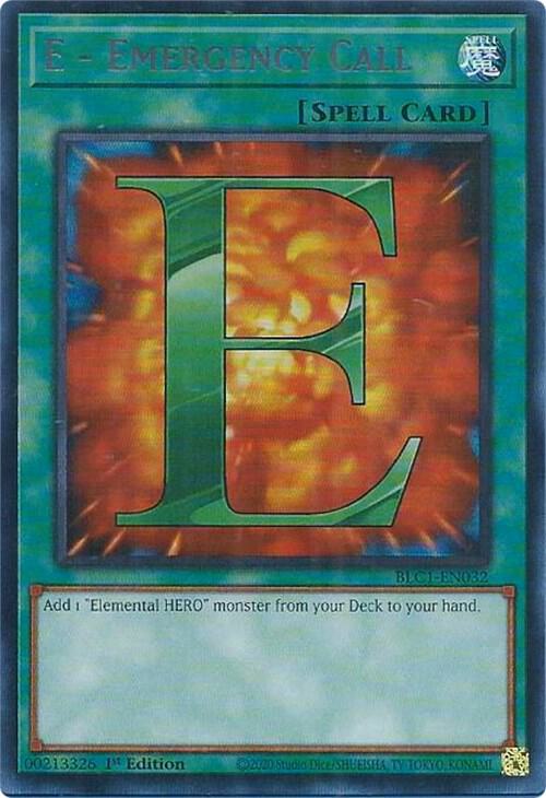 E - Emergency Call (Silver) (BLC1-EN032) [Ultra Rare] - Yu-Gi-Oh!