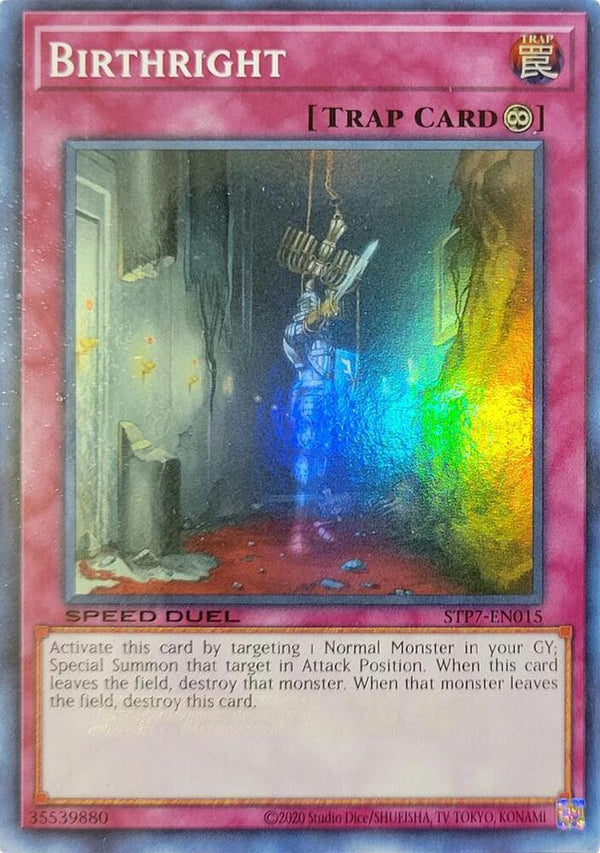 Birthright (STP7-EN015) [Super Rare] - Yu-Gi-Oh!