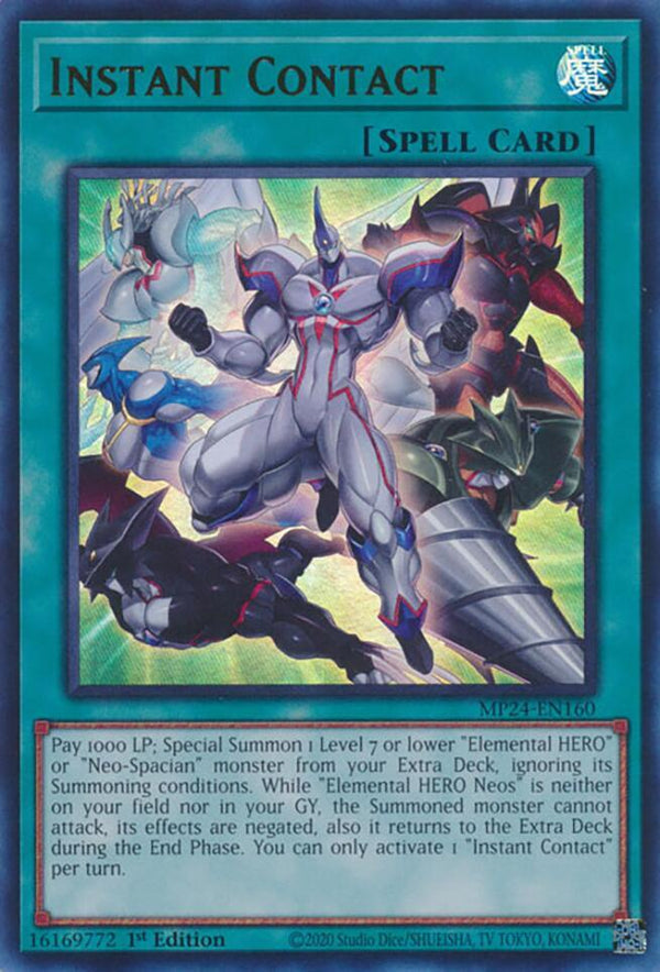 Instant Contact (MP24-EN160) [Ultra Rare] - Yu-Gi-Oh!