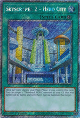 Skyscraper 2 - Hero City (Platinum Secret Rare) (RA03-EN175) - Yu-Gi-Oh!
