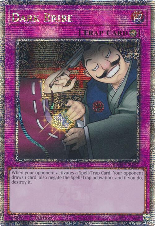 Dark Bribe (Quarter Century Secret Rare)