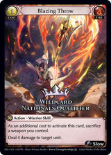 Blazing Throw (Wildcard Nationals Qualifier) (118) [Promotional Cards] - Weebs of the Shore