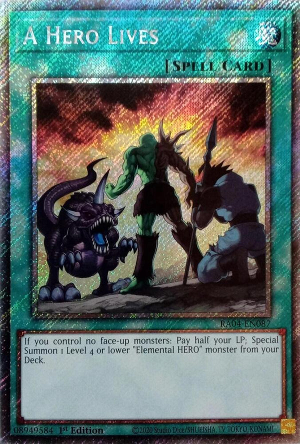 A Hero Lives (Platinum Secret Rare) (RA04-EN087) - Yu-Gi-Oh!