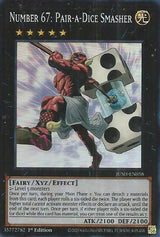 Number 67: Pair-a-Dice Smasher (Super Rare) (JUSH-EN058) - Yu-Gi-Oh!