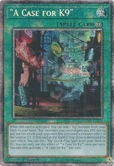 "A Case for K9" (Starlight Rare) (JUSH-EN040) - Yu-Gi-Oh!