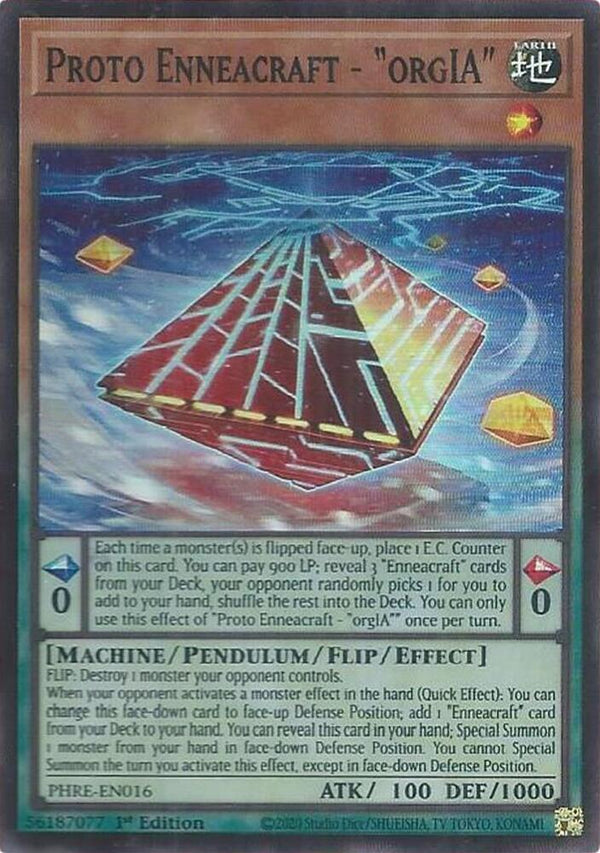 Proto Enneacraft - "orgIA" (Super Rare) (PHRE-EN016) - Yu-Gi-Oh!