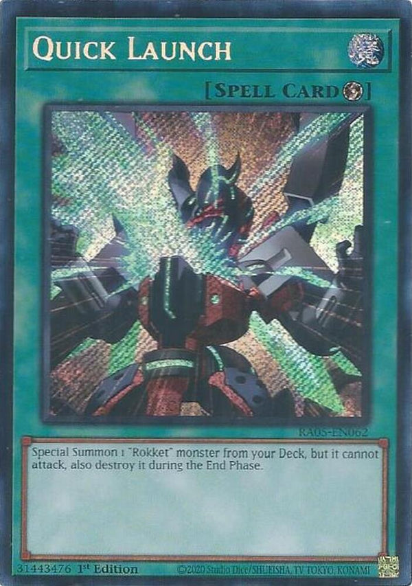 Quick Launch (Secret Rare) (RA05-EN062) - Yu-Gi-Oh!