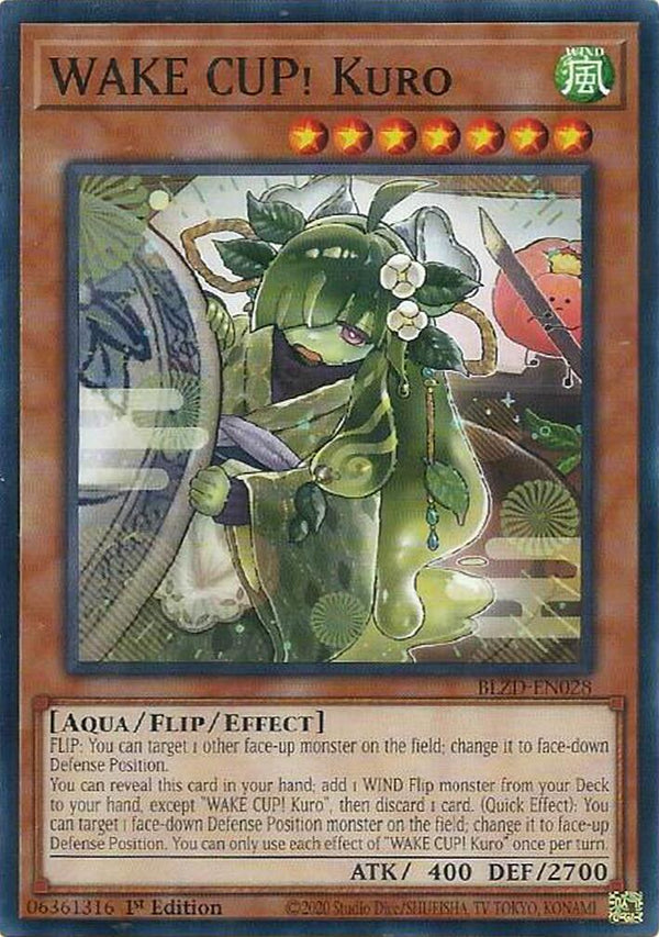 WAKE CUP! Kuro [BLZD-EN028] Common - Yu-Gi-Oh!