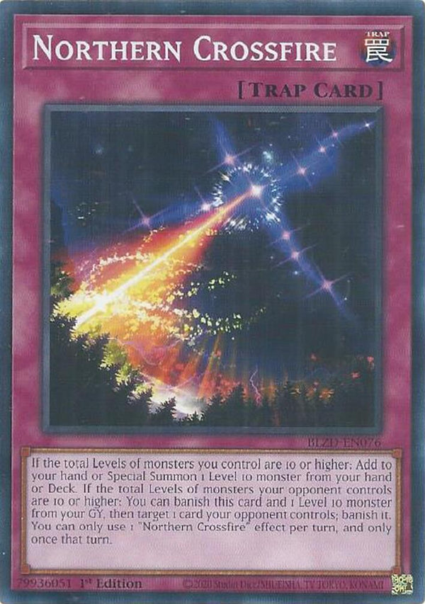 Northern Crossfire [BLZD-EN076] Common - Yu-Gi-Oh!