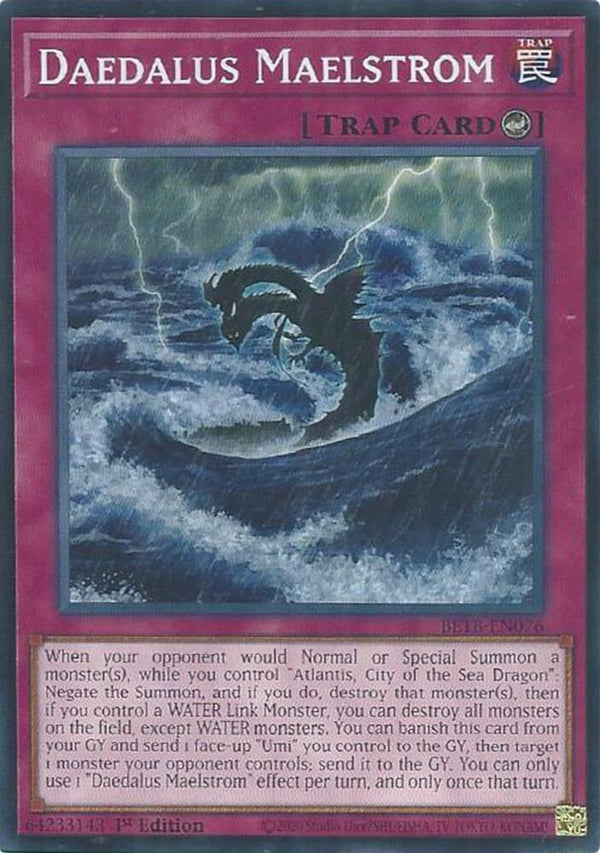 Daedalus Maelstrom (BETB-EN076) [Common] - Yu-Gi-Oh!