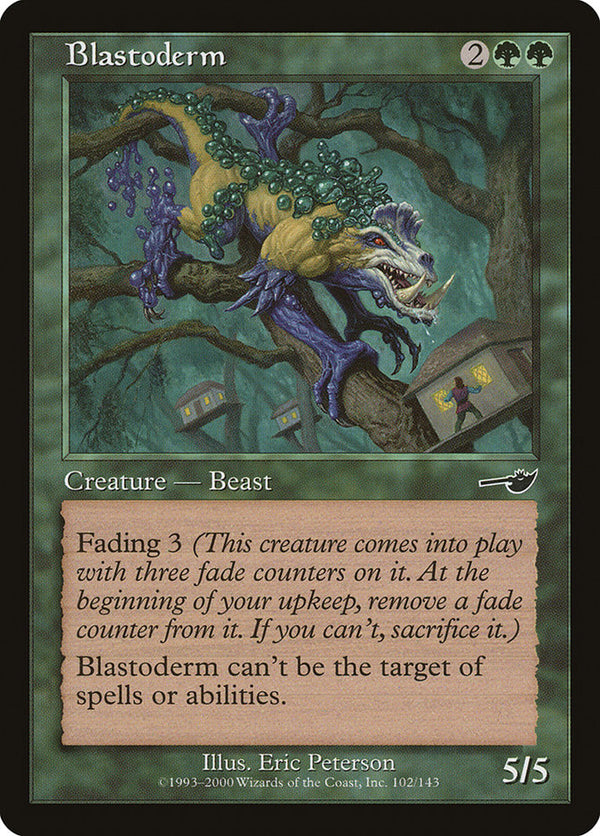 Blastoderm [Nemesis] - Magic: The Gathering
