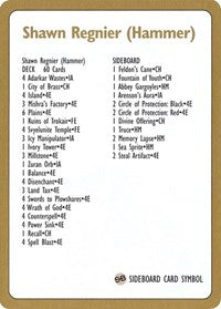 1996 Shawn "Hammer" Regnier Decklist Card [World Championship Decks] - Magic: The Gathering