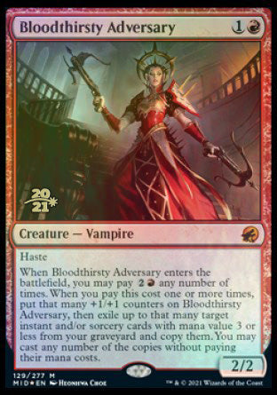 Bloodthirsty Adversary [Innistrad: Midnight Hunt Prerelease Promos] - Magic: The Gathering