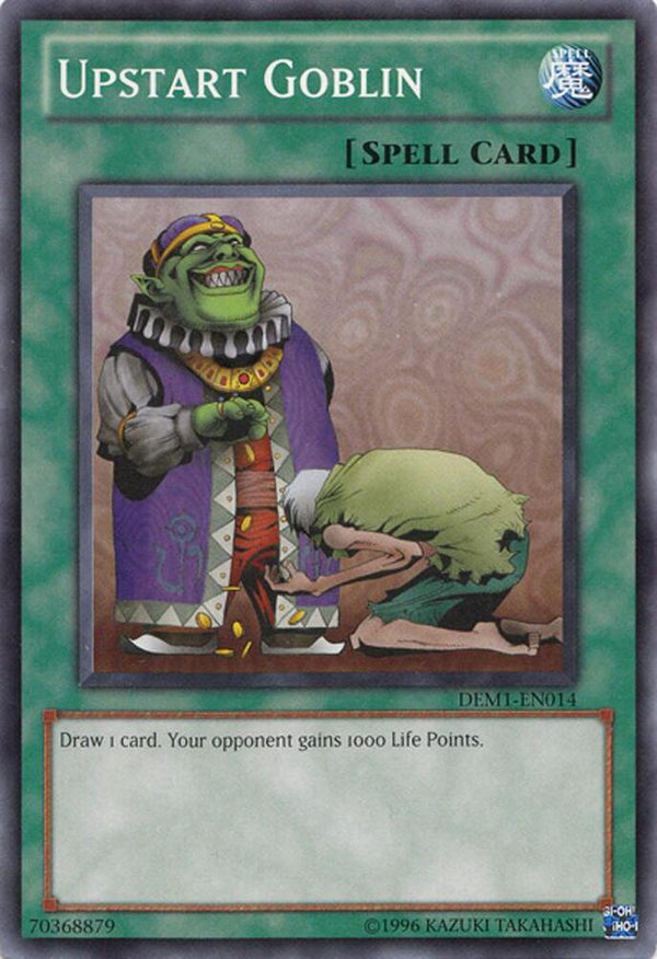 Upstart Goblin (DEM1-EN014) [Common] - Yu-Gi-Oh!