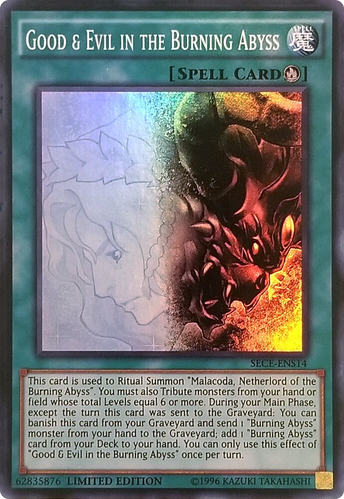 Good & Evil in the Burning Abyss (SE)