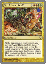 "Ach! Hans, Run!" [Unhinged] - Magic: The Gathering