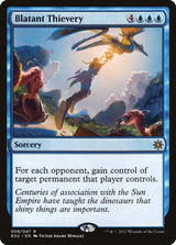 Blatant Thievery [Explorers of Ixalan] - Magic: The Gathering