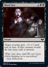 Bleed Dry [Innistrad: Crimson Vow] - Magic: The Gathering