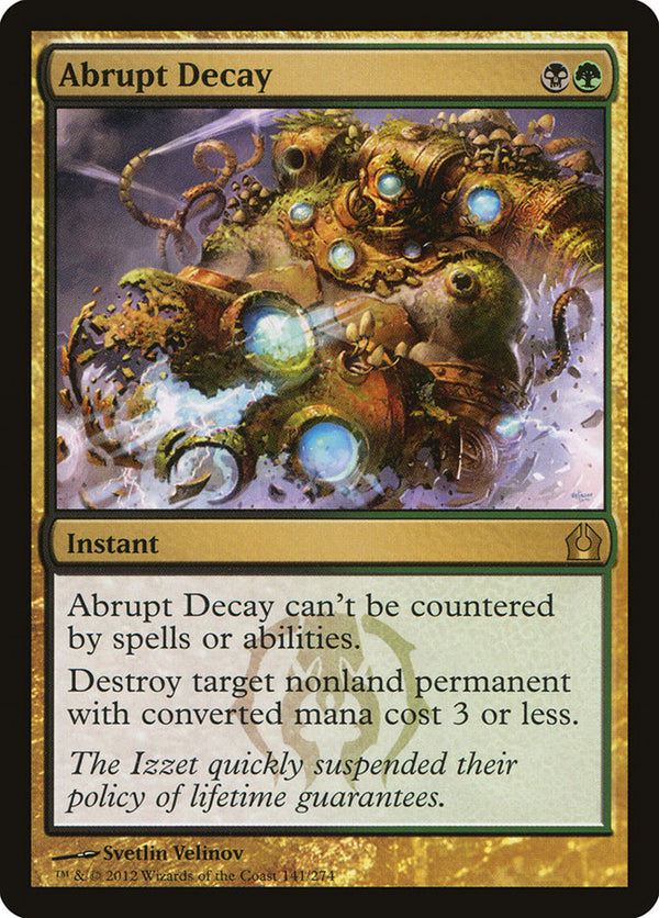 Abrupt Decay [Return to Ravnica] - Magic: The Gathering
