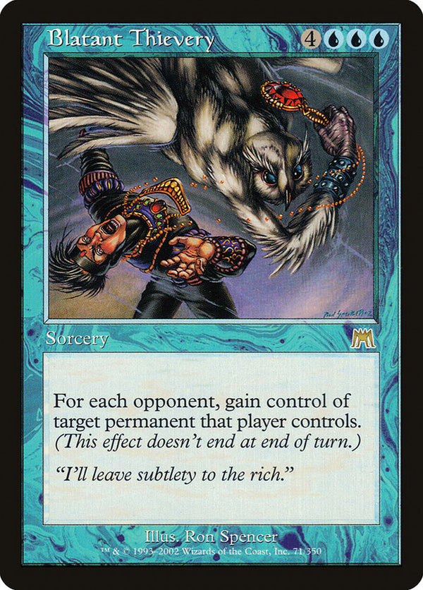 Blatant Thievery [Onslaught] - Magic: The Gathering