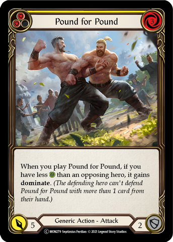 Pound for Pound (Yellow) (Rainbow Foil) [U-MON279-RF] Unlimited Rainbow Foil
