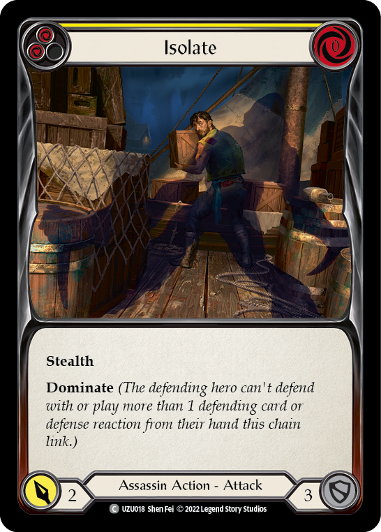 Isolate (Yellow) [UZU018] (Outsiders Uzuri Blitz Deck)